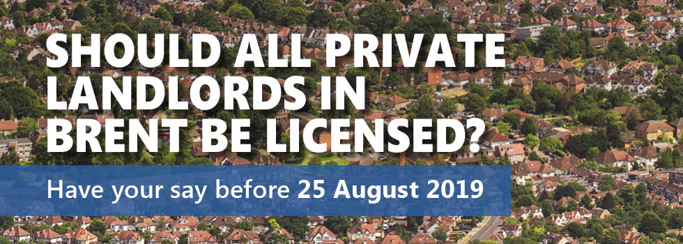 Brent property licensing consultation 2019